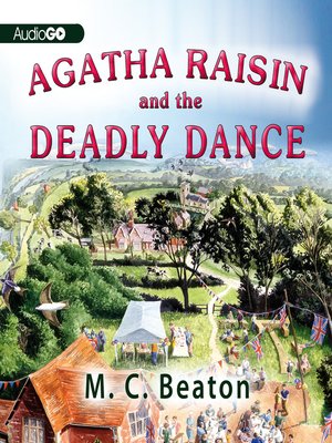 cover image of Agatha Raisin and the Deadly Dance